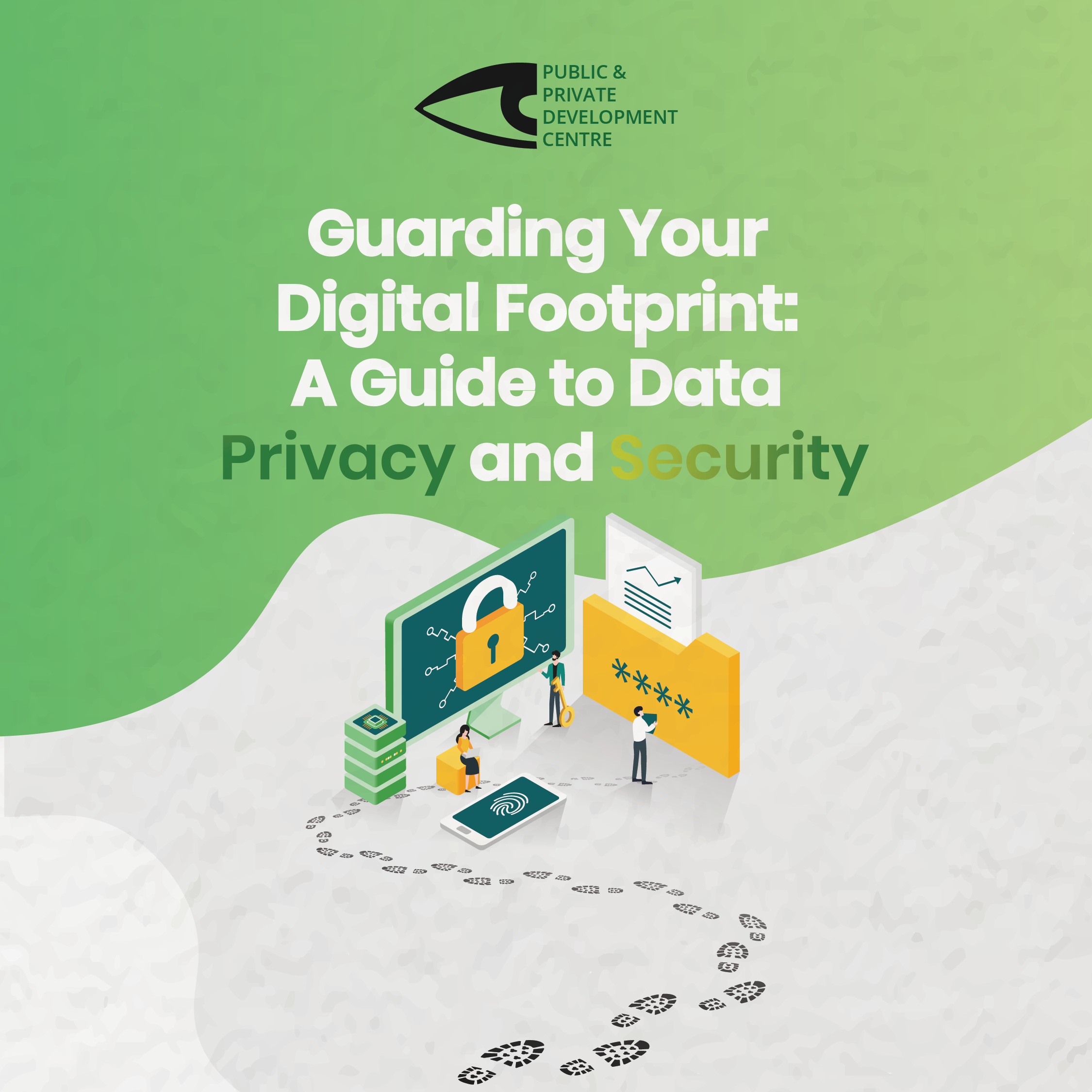 Guarding Your Digital Footprint: A Guide to Data Privacy and Security